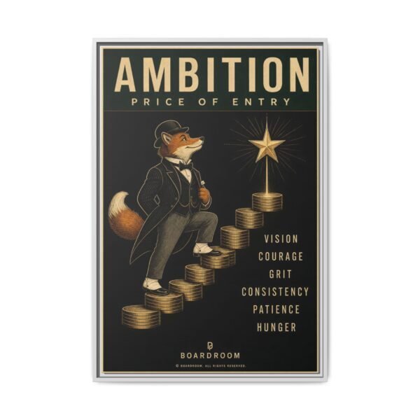 Ambition, Gold Edition | Printasso Originals