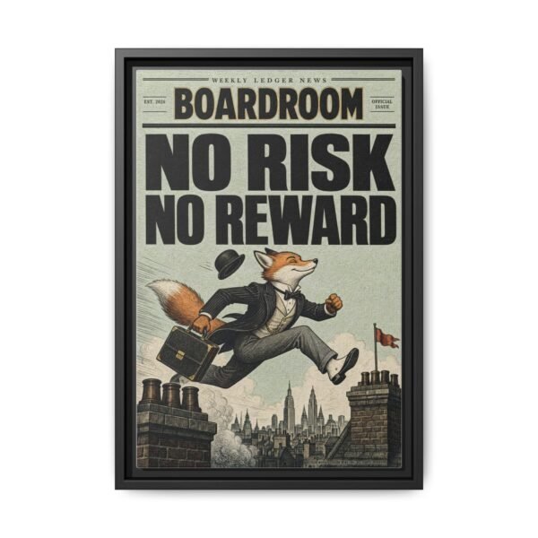 No Risk No Reward | Printasso Originals