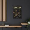 Ambition, Gold Edition | Printasso Originals